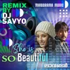 About She's so beautiful - DJ Remix Song